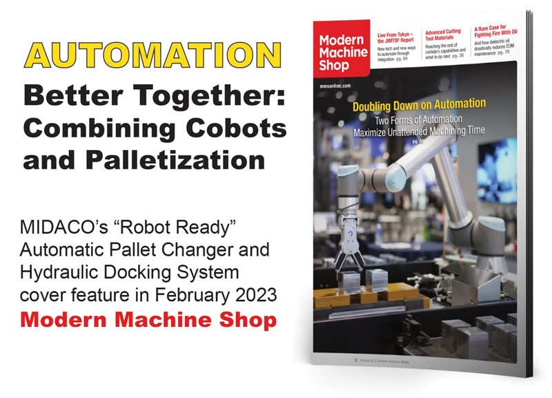 Midaco cover feature showing UR Cobot with Midaco Hydraulic System on Pallet Changer of Modern Machine Shop February 2023 issue